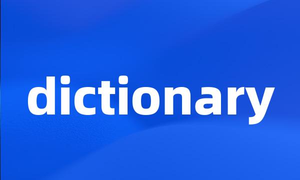 dictionary