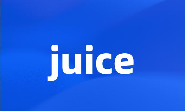 juice