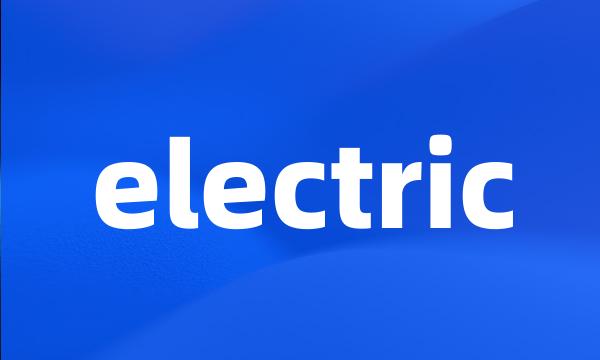 electric