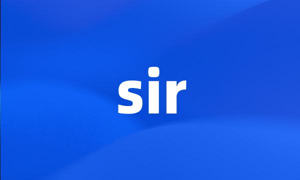 sir