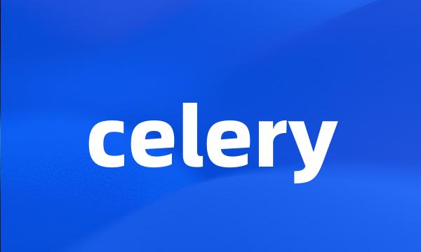 celery