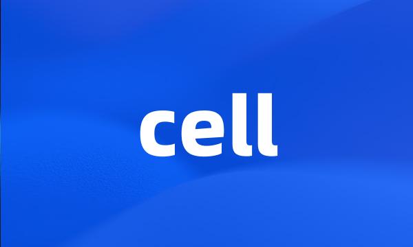 cell