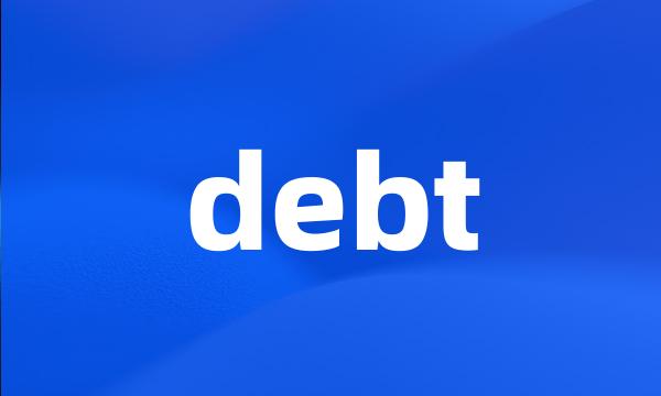 debt