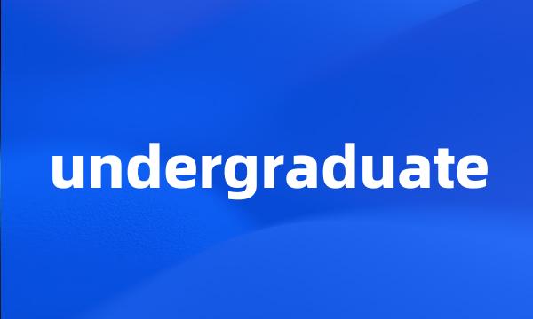 undergraduate