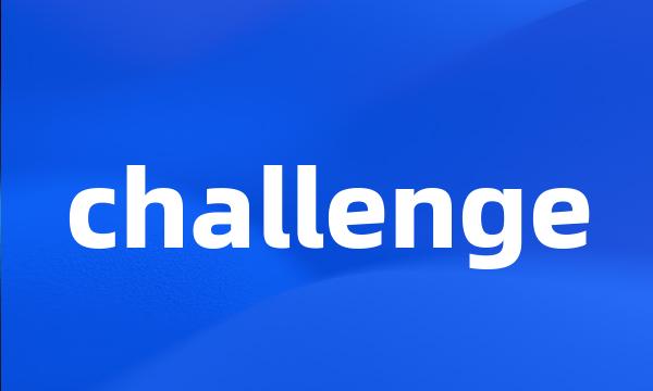 challenge