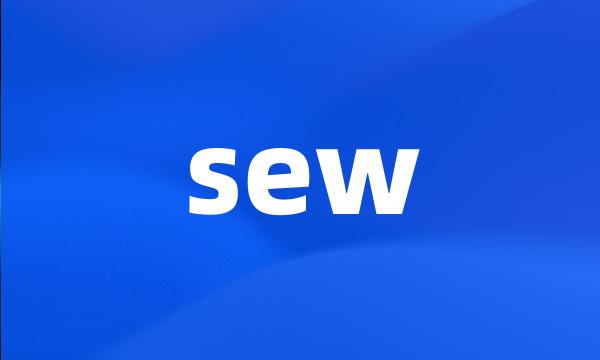 sew