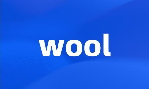 wool