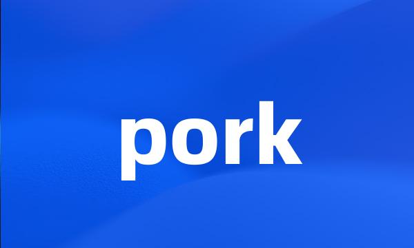 pork