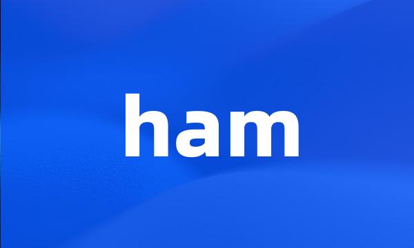 ham