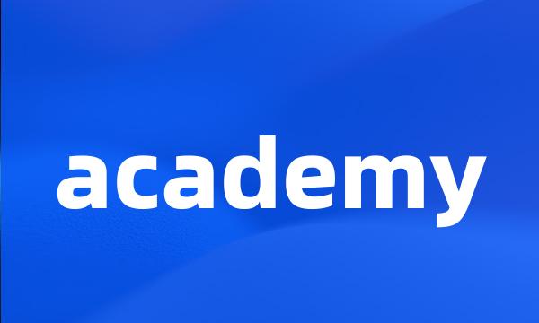 academy