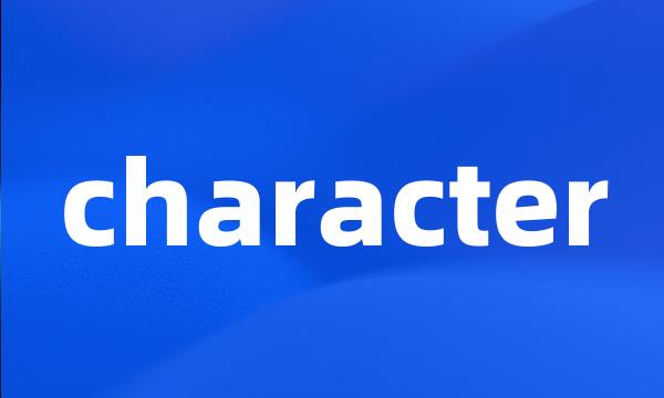 character