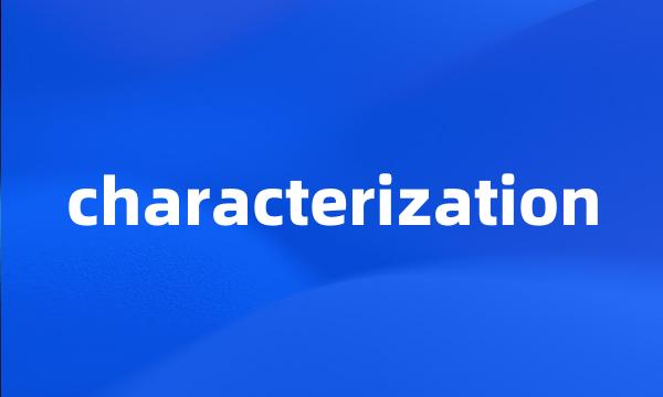 characterization