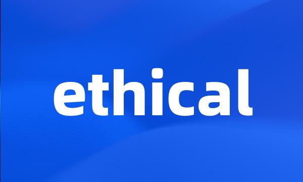 ethical