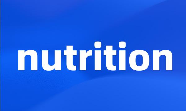 nutrition