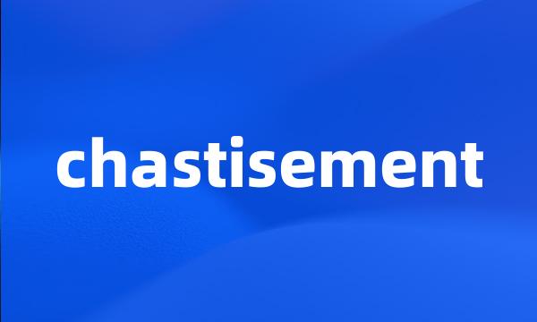 chastisement