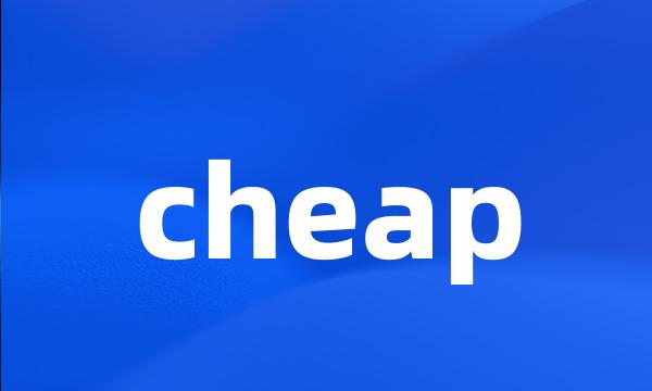 cheap