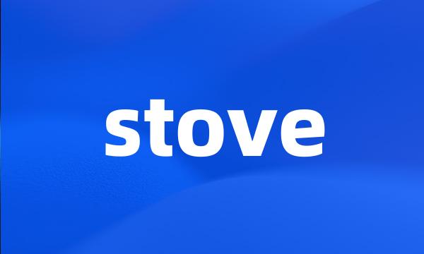 stove