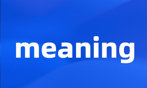 meaning