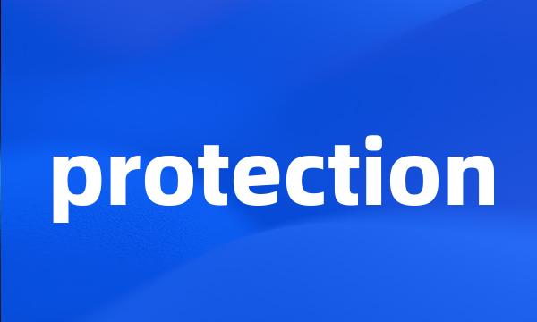 protection