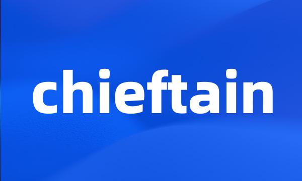 chieftain