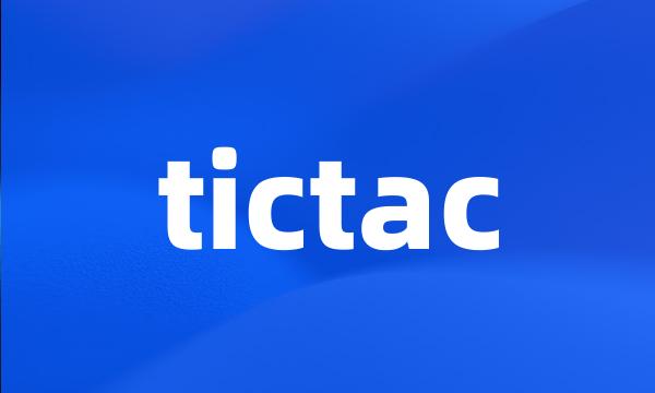 tictac