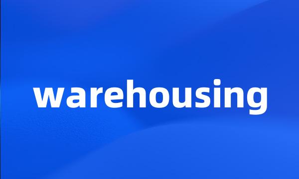 warehousing