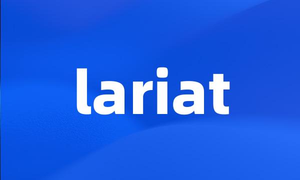 lariat