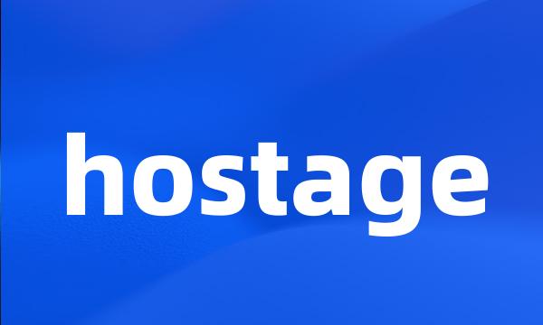 hostage