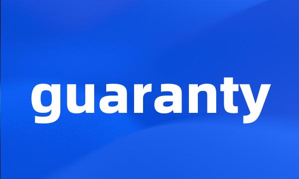 guaranty