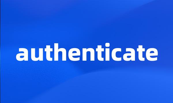 authenticate