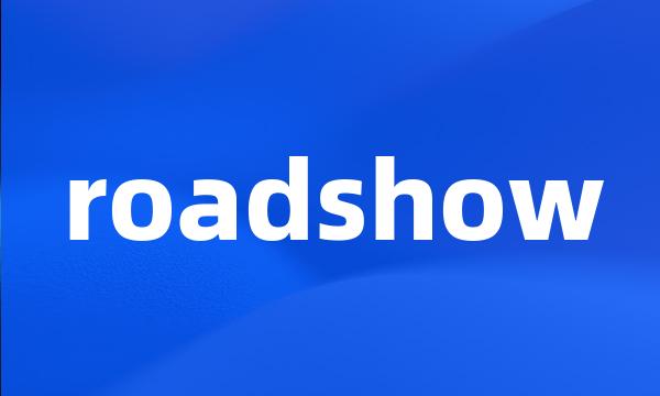 roadshow