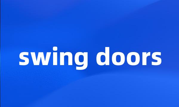 swing doors