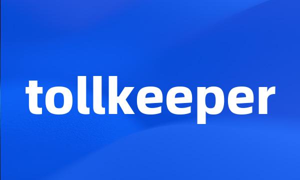 tollkeeper