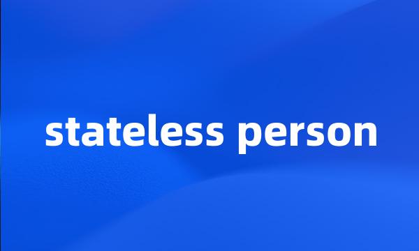 stateless person