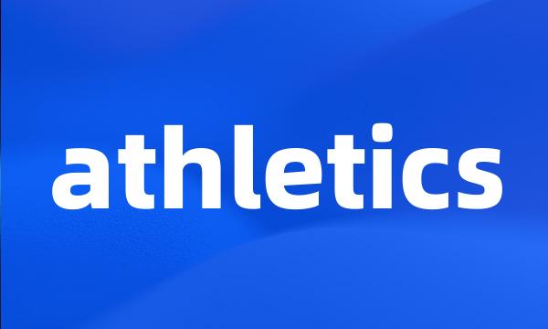 athletics