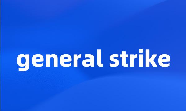 general strike