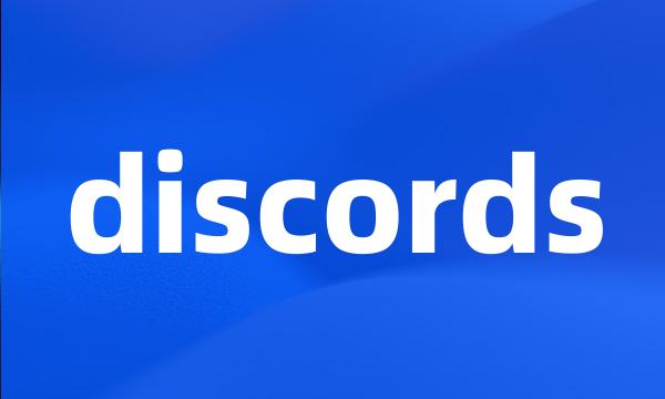 discords