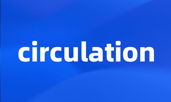 circulation