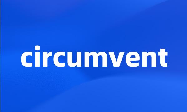 circumvent