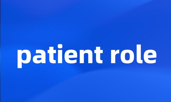 patient role