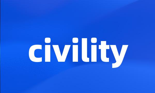 civility