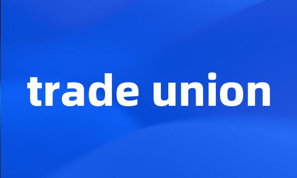 trade union