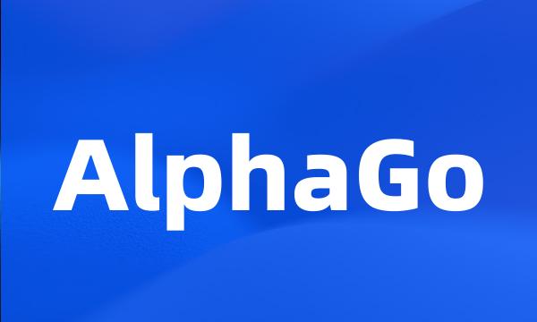 AlphaGo