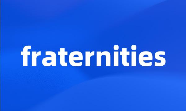 fraternities