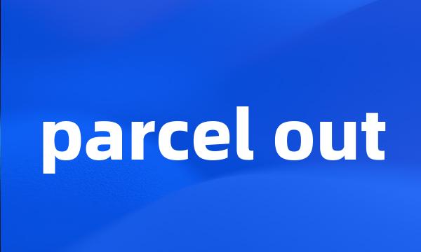 parcel out