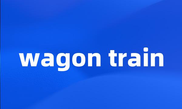 wagon train