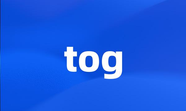 tog