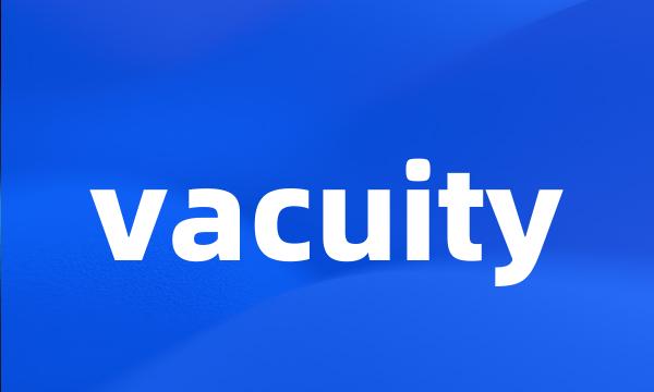 vacuity