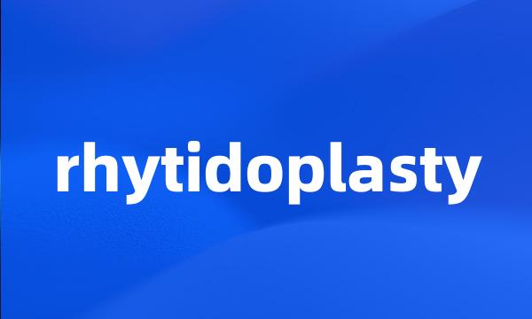 rhytidoplasty