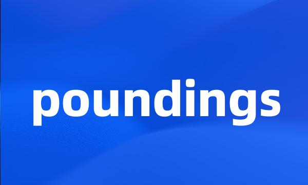 poundings